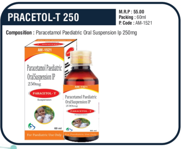 PARACETOL-T 250 60ml (Paracetamol Paediatric Oral Suspension IP 250mg)