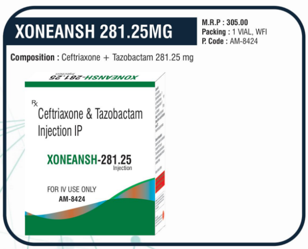 XONEANSH-281.25MG (Ceftriaxone + Tazobactam 281.25 mg)
