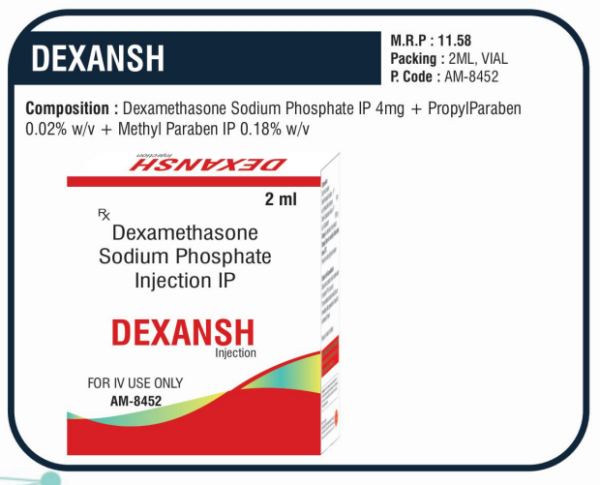 DEXANSH (DEXAMETHASONE SODIUM PHOSPHATE 4MG + PROPYL PARABEN 0.02% W/V + METHYL PARABEN 0.18% W/V)